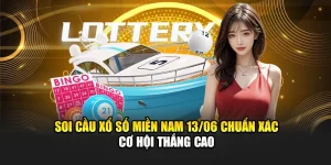 Soi Cầu Xổ Số Miền Nam 13/06 Chuẩn Xác Cơ Hội Thắng Cao